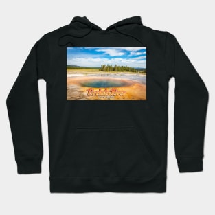 Firehole River Yellowstone Hoodie